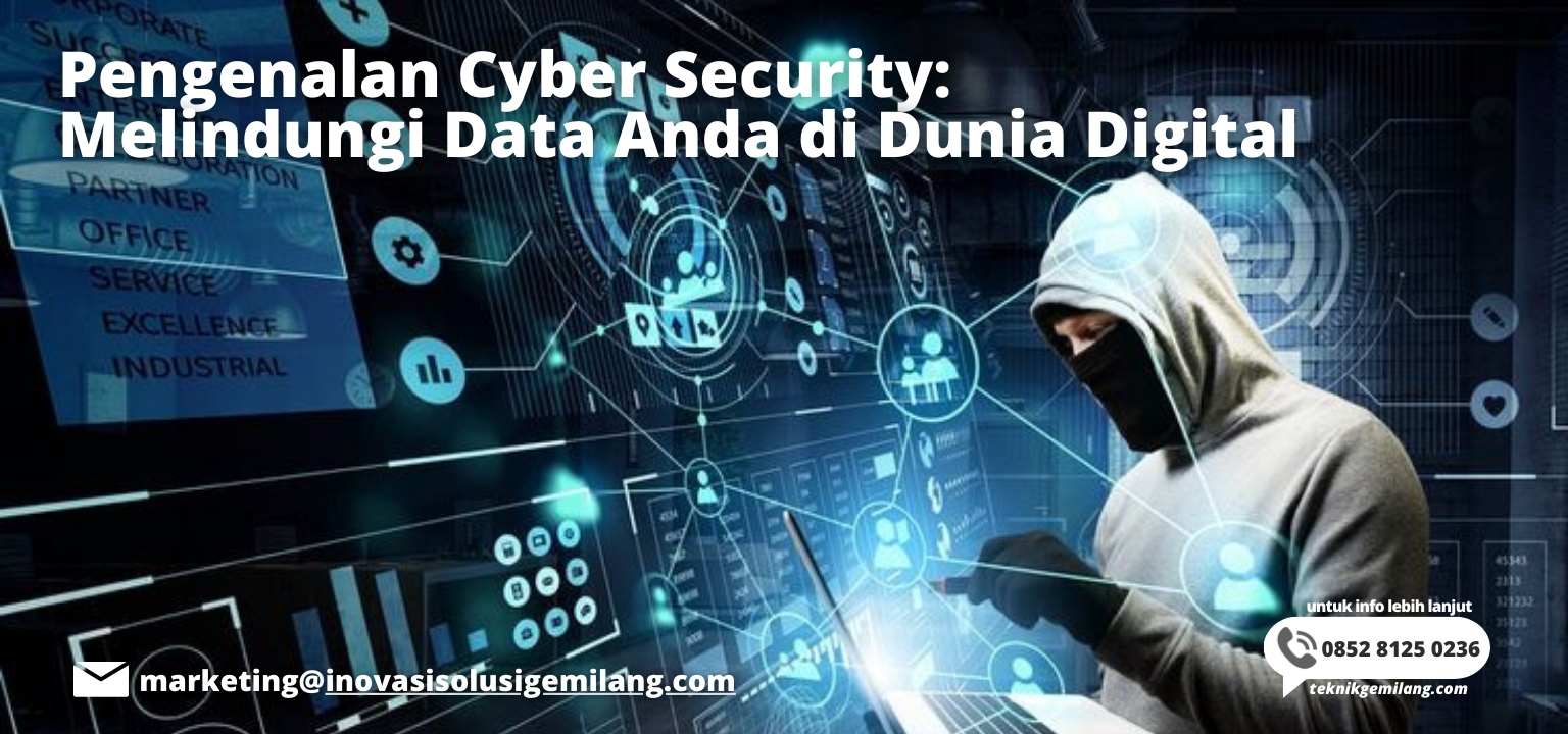 Pengenalan Cyber Security: Melindungi Data Anda Di Dunia Digital ...