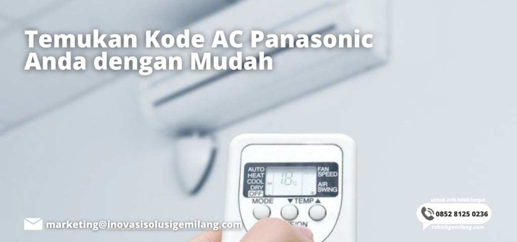 Temukan Kode AC Panasonic Anda dengan Mudah