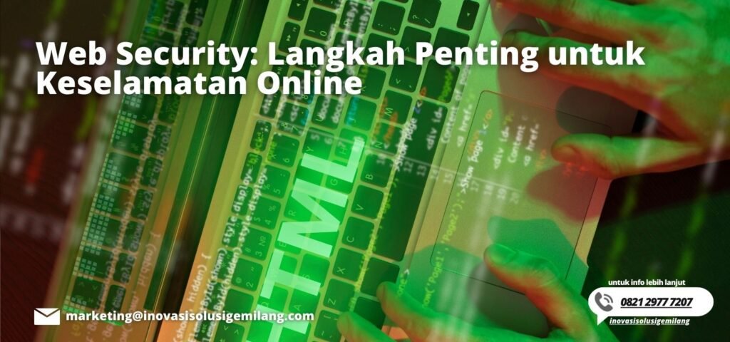 Web Security: Langkah Penting untuk Keselamatan Online