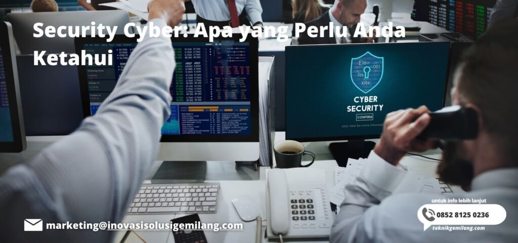 Security Cyber: Apa yang Perlu Anda Ketahui