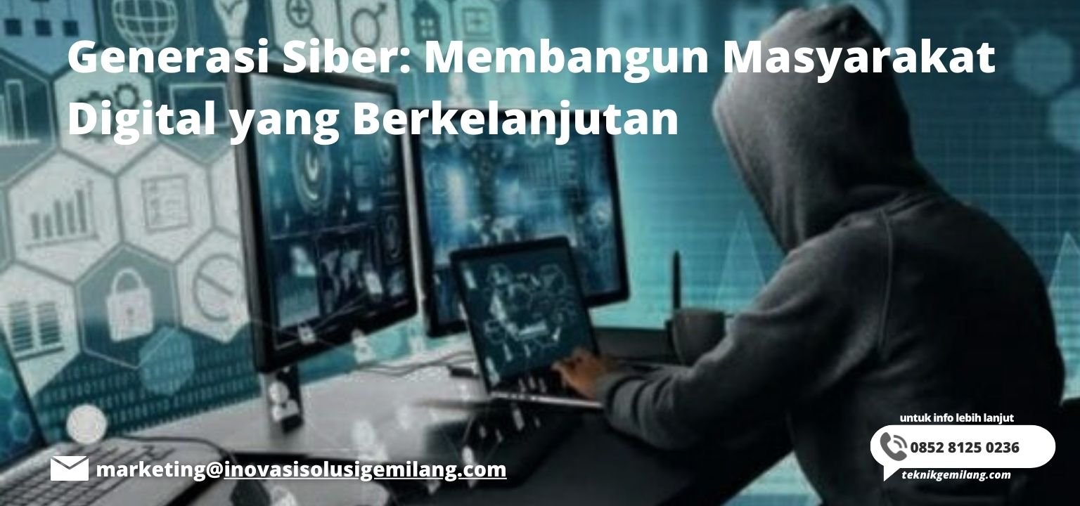 Generasi Siber: Membangun Masyarakat Digital yang Berkelanjutan ...